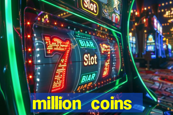 million coins respin slot