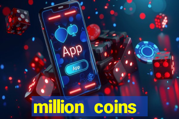 million coins respin slot