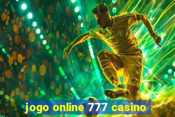 jogo online 777 casino