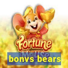 bonvs bears