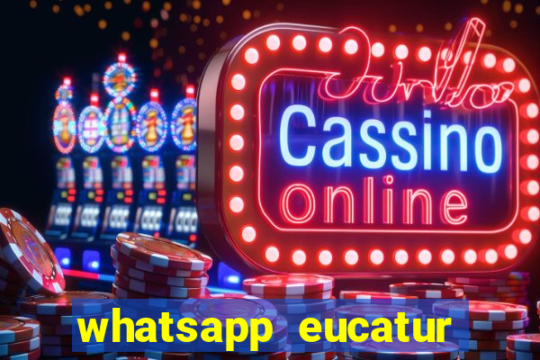 whatsapp eucatur porto velho