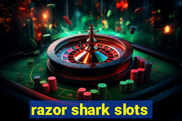 razor shark slots