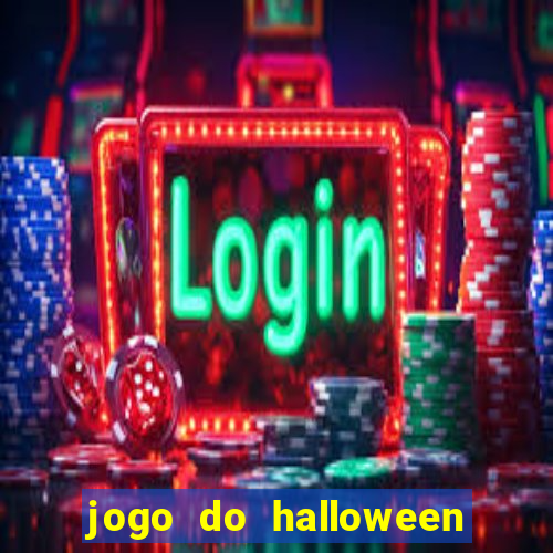 jogo do halloween para ganhar dinheiro