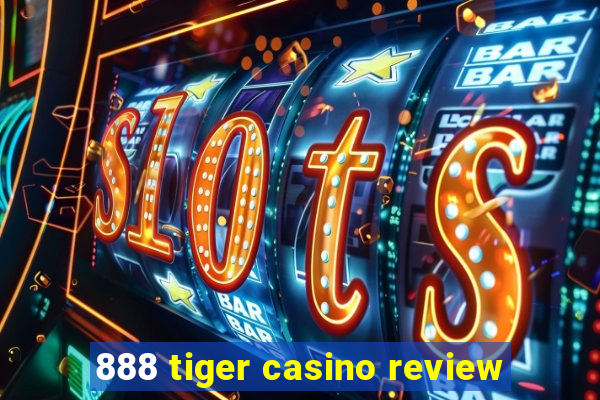 888 tiger casino review