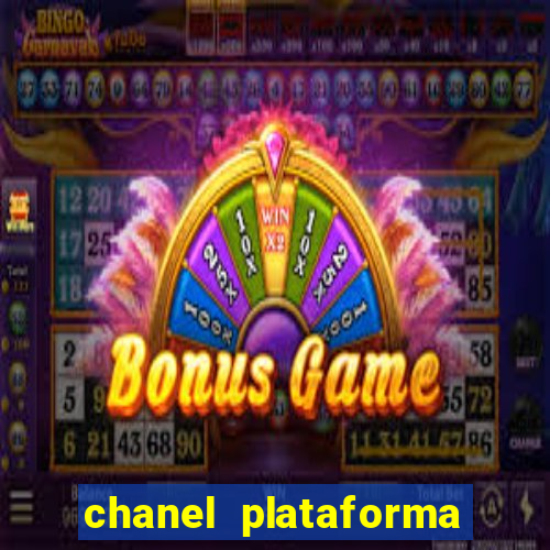 chanel plataforma de jogos