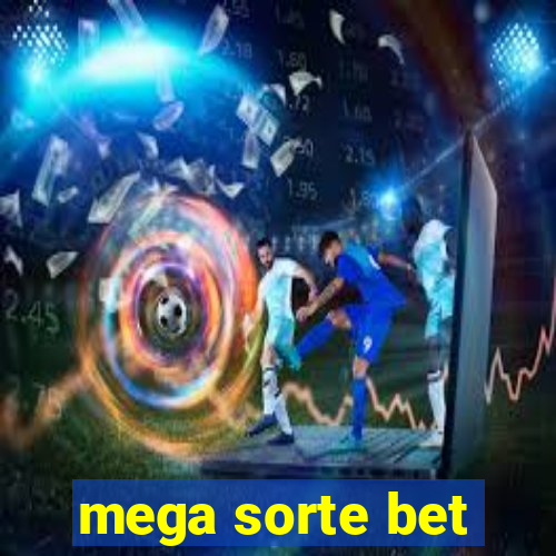 mega sorte bet