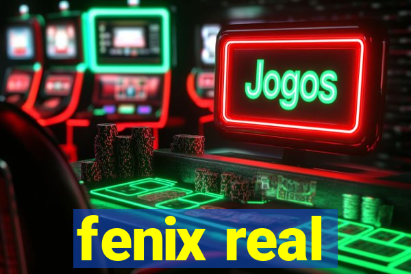 fenix real