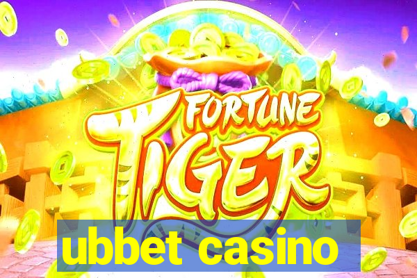 ubbet casino