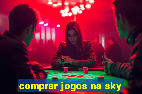 comprar jogos na sky