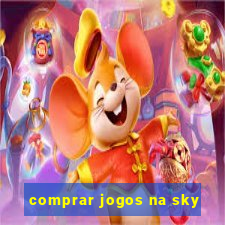 comprar jogos na sky