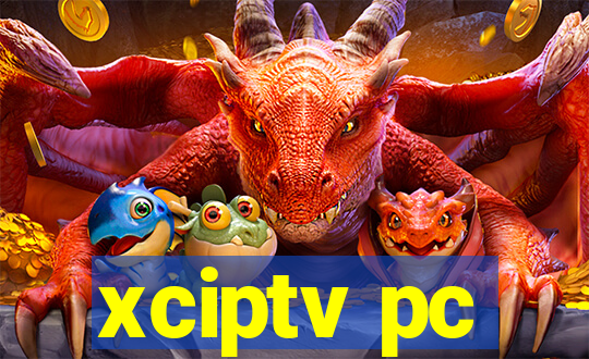 xciptv pc