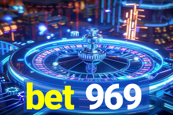 bet 969