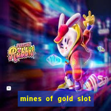 mines of gold slot free play