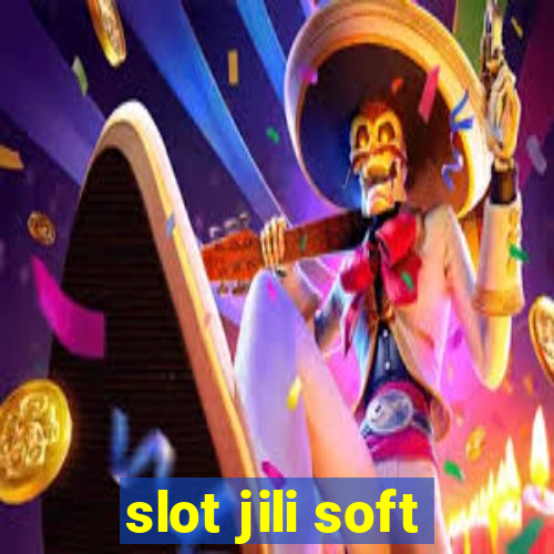 slot jili soft