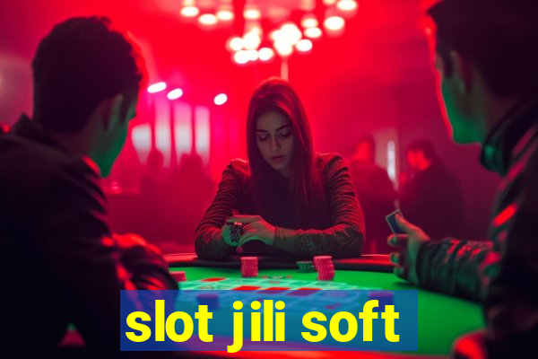 slot jili soft