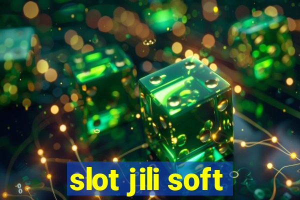 slot jili soft