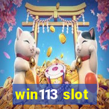 win113 slot