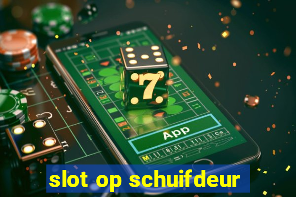 slot op schuifdeur