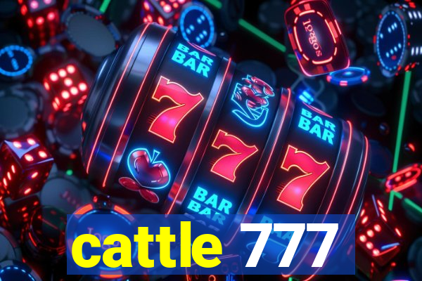 cattle 777