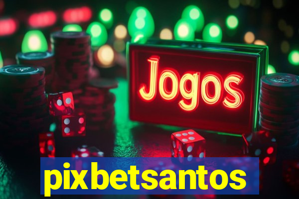 pixbetsantos