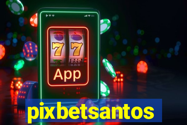 pixbetsantos