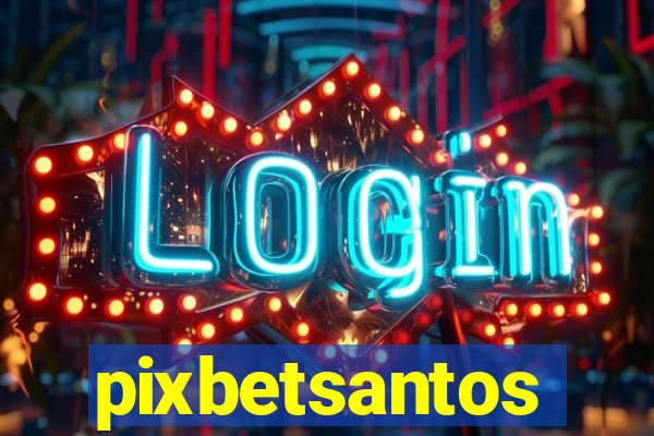 pixbetsantos