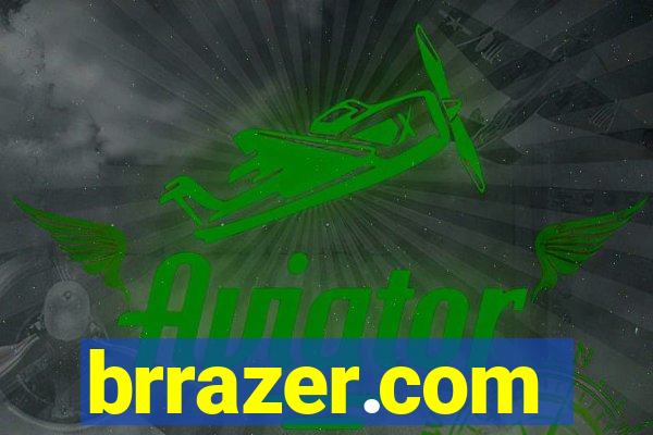 brrazer.com