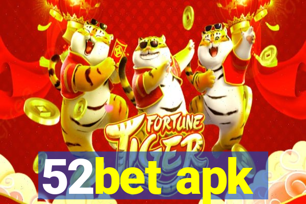 52bet apk