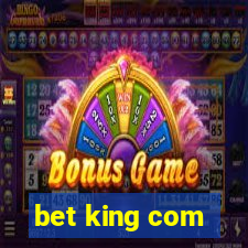 bet king com