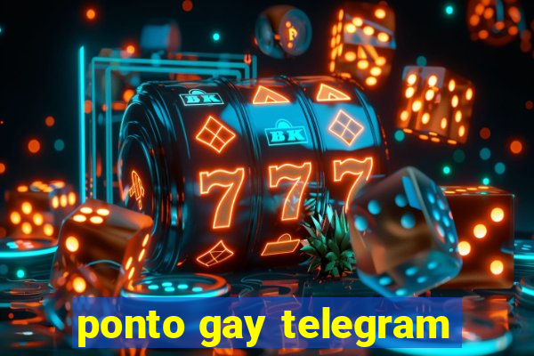 ponto gay telegram