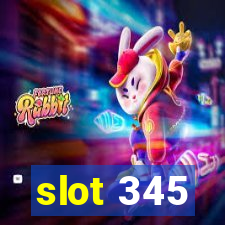 slot 345