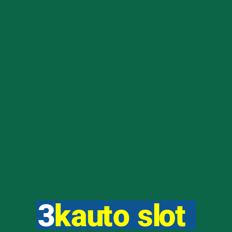 3kauto slot