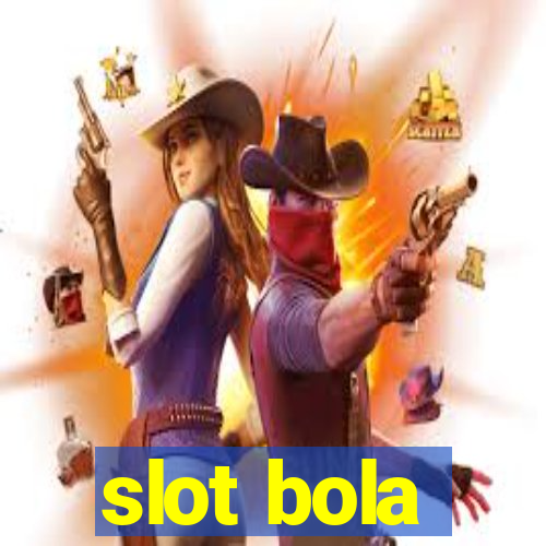 slot bola