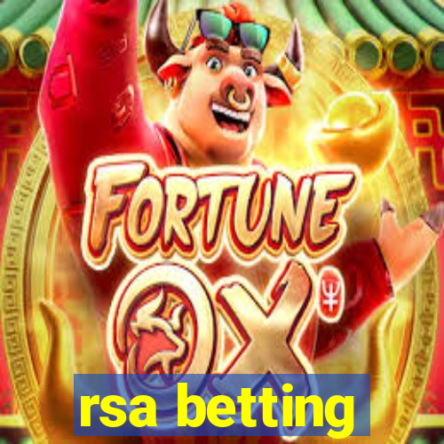 rsa betting