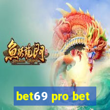 bet69 pro bet