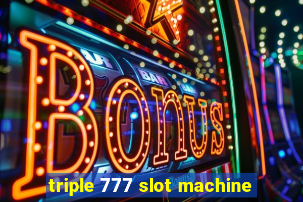 triple 777 slot machine