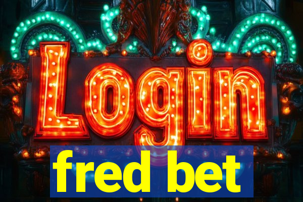 fred bet