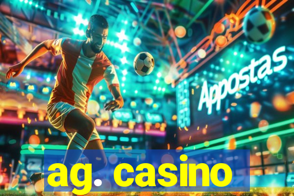 ag. casino