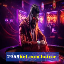 2959bet.com baixar