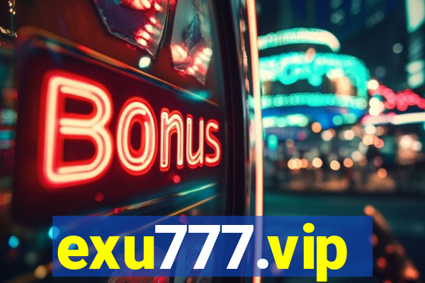 exu777.vip