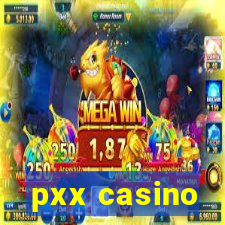 pxx casino