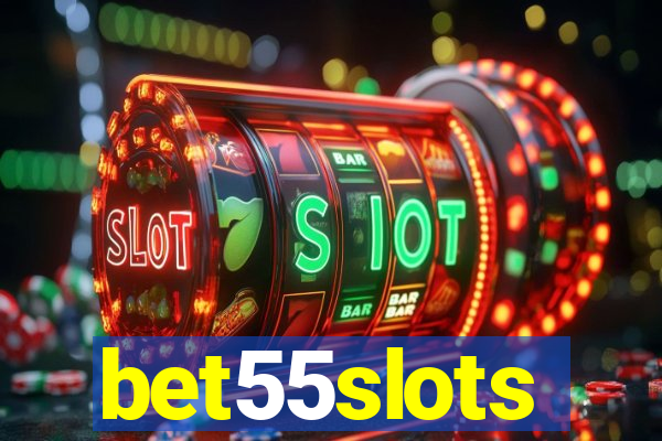 bet55slots