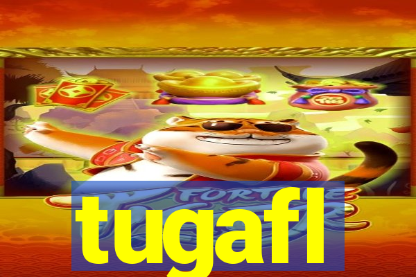 tugafl