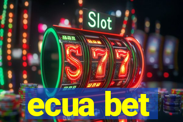 ecua bet