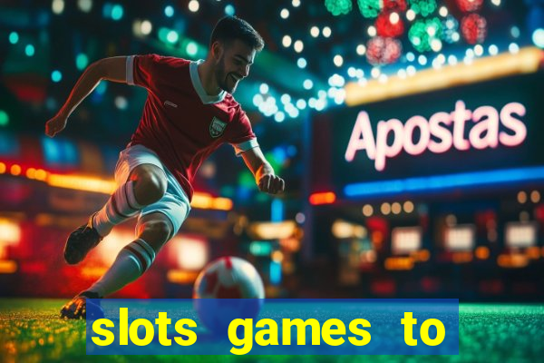 slots games to play for free