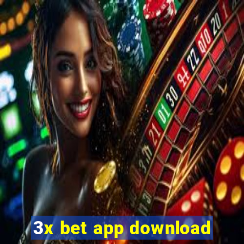 3x bet app download