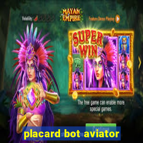 placard bot aviator