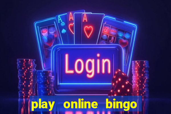 play online bingo with friends