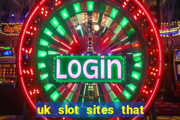 uk slot sites that accept paypal