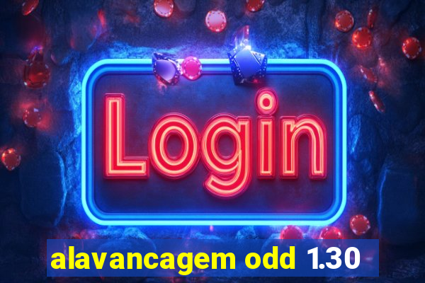 alavancagem odd 1.30